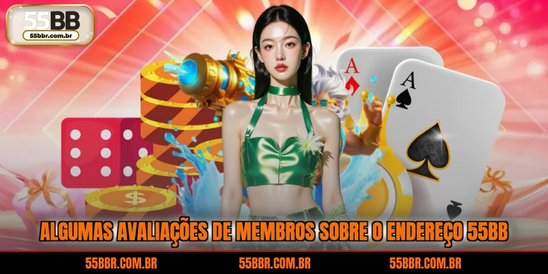 Algumas avaliações de membros sobre o endereço 55BB
