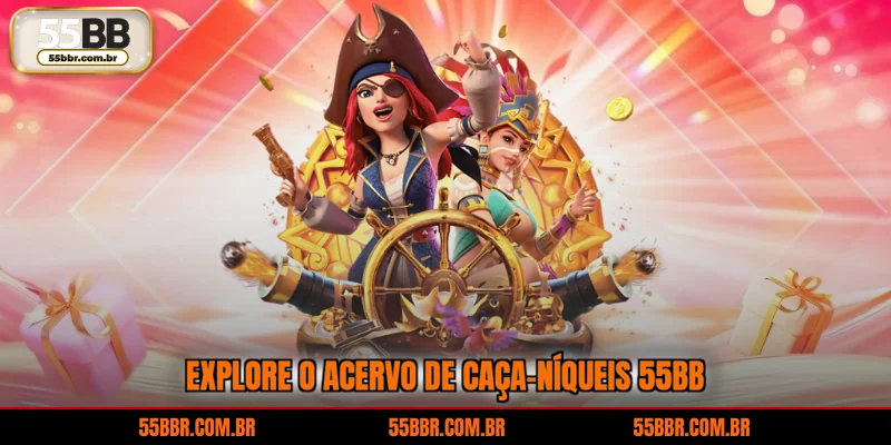 Explore o acervo de caça-níqueis 55BB