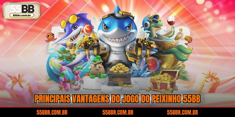 Principais vantagens do jogo do peixinho 55BB